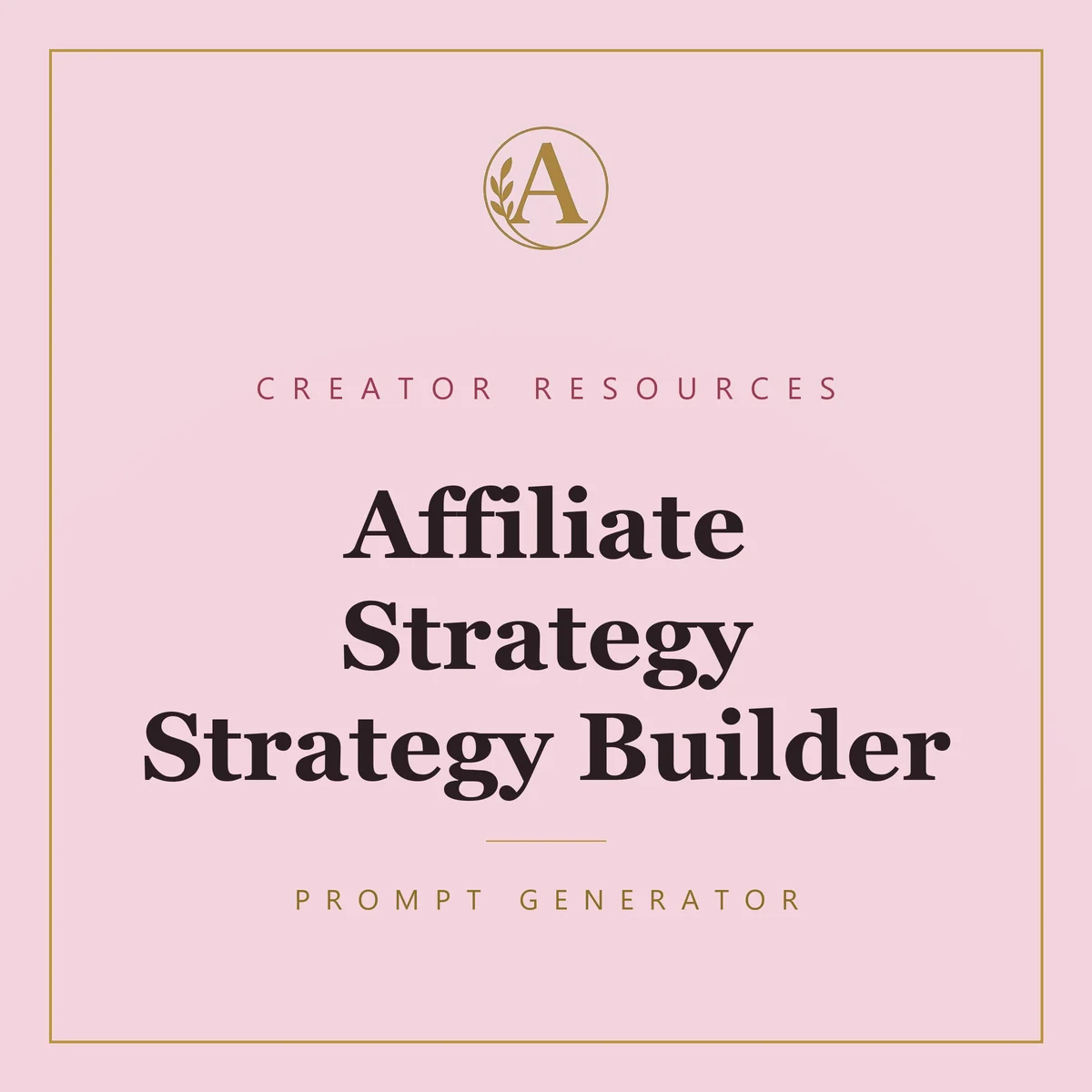 Affiliate Strategy Strategy Builder