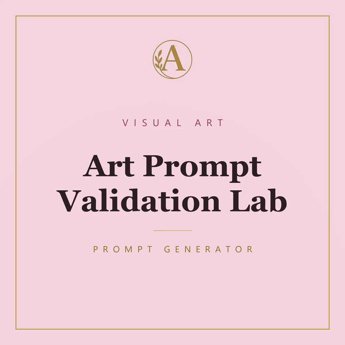 Art Prompt Validation Lab