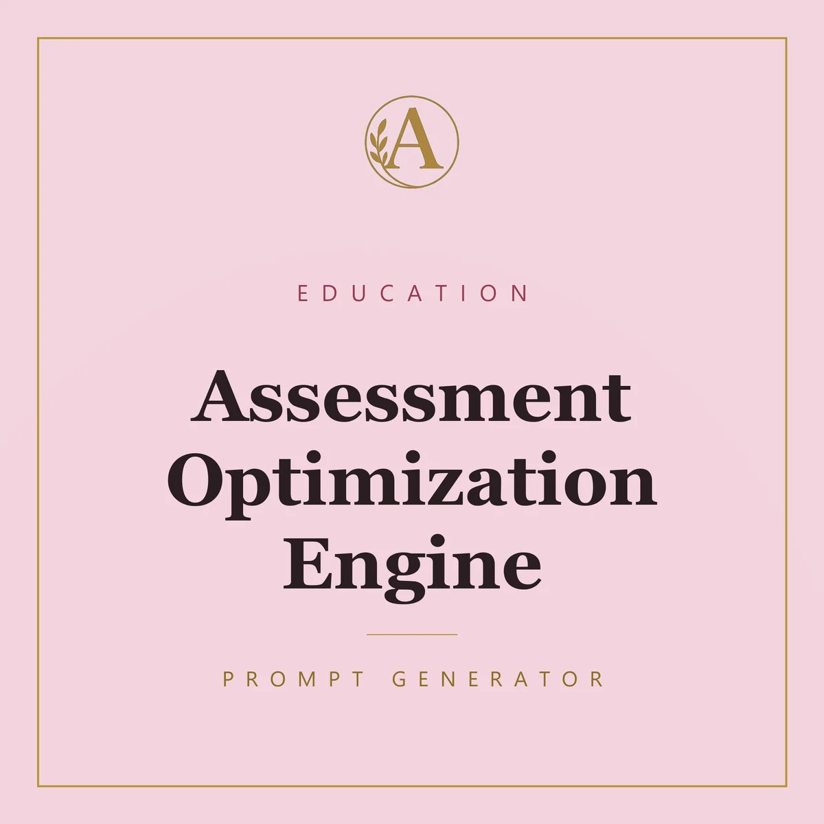 Assessment Optimization Engine