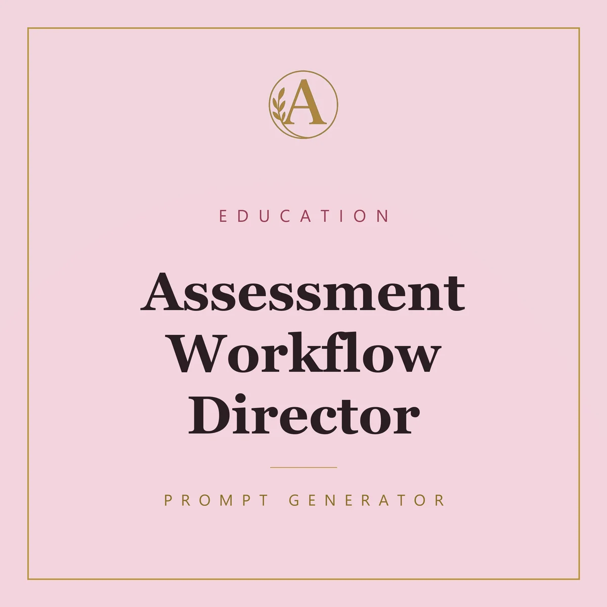 Assessment Workflow Director