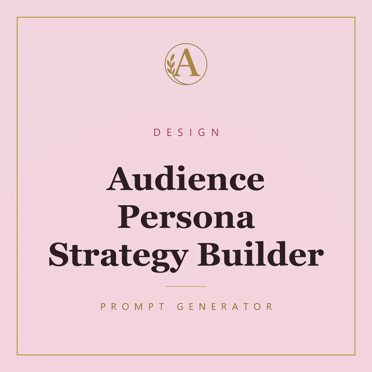 Audience Persona Strategy Builder