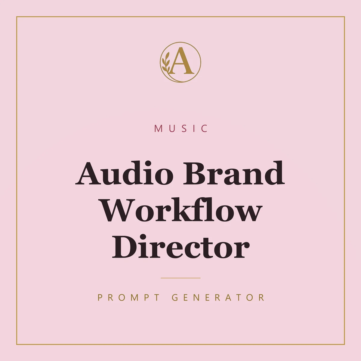 Audio Brand Workflow Director