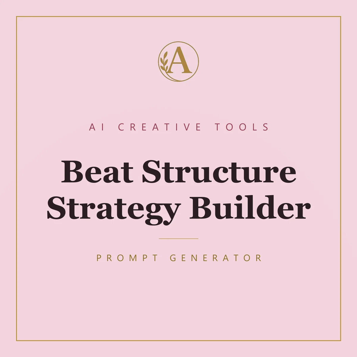 Beat Structure Strategy Builder