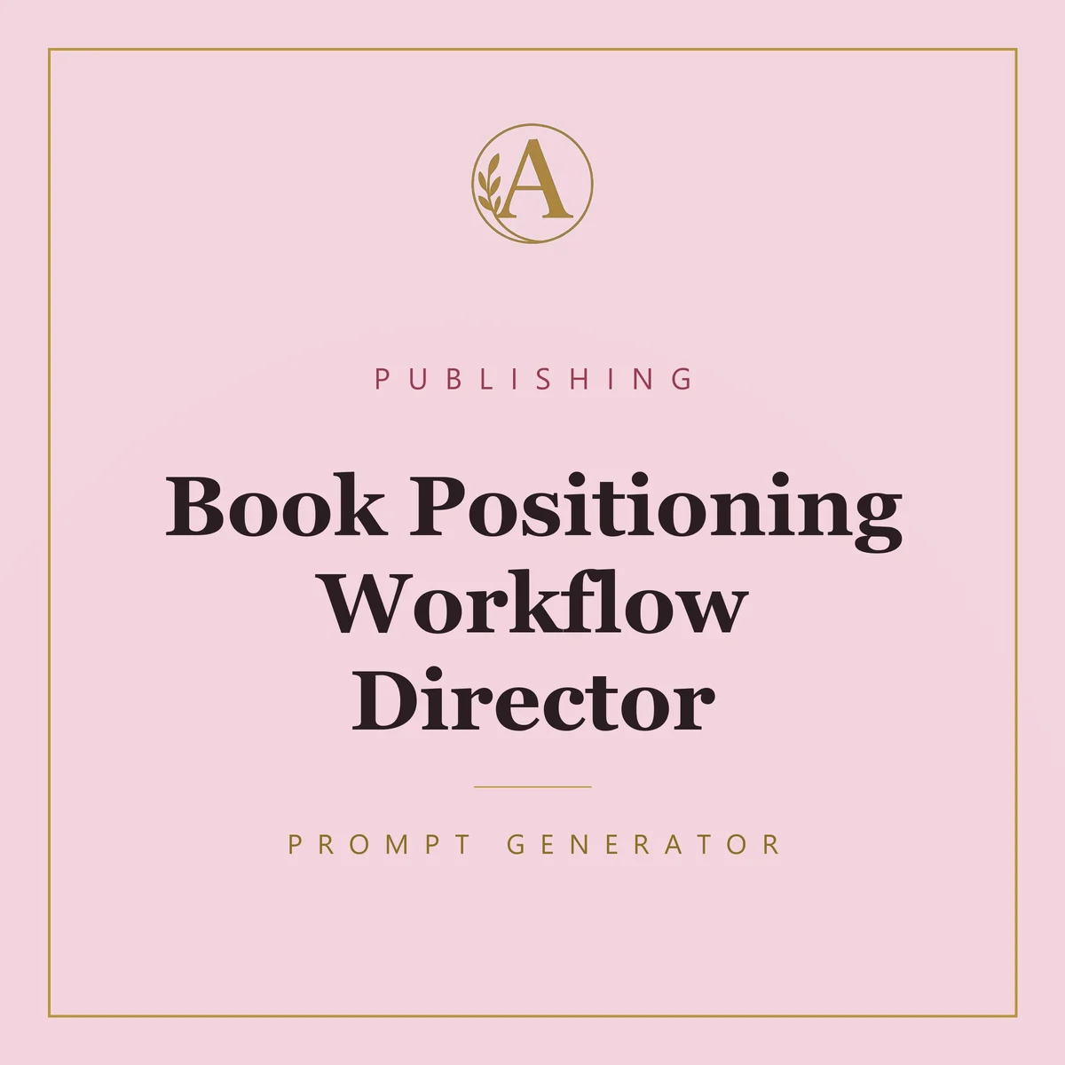 Book Positioning Workflow Director