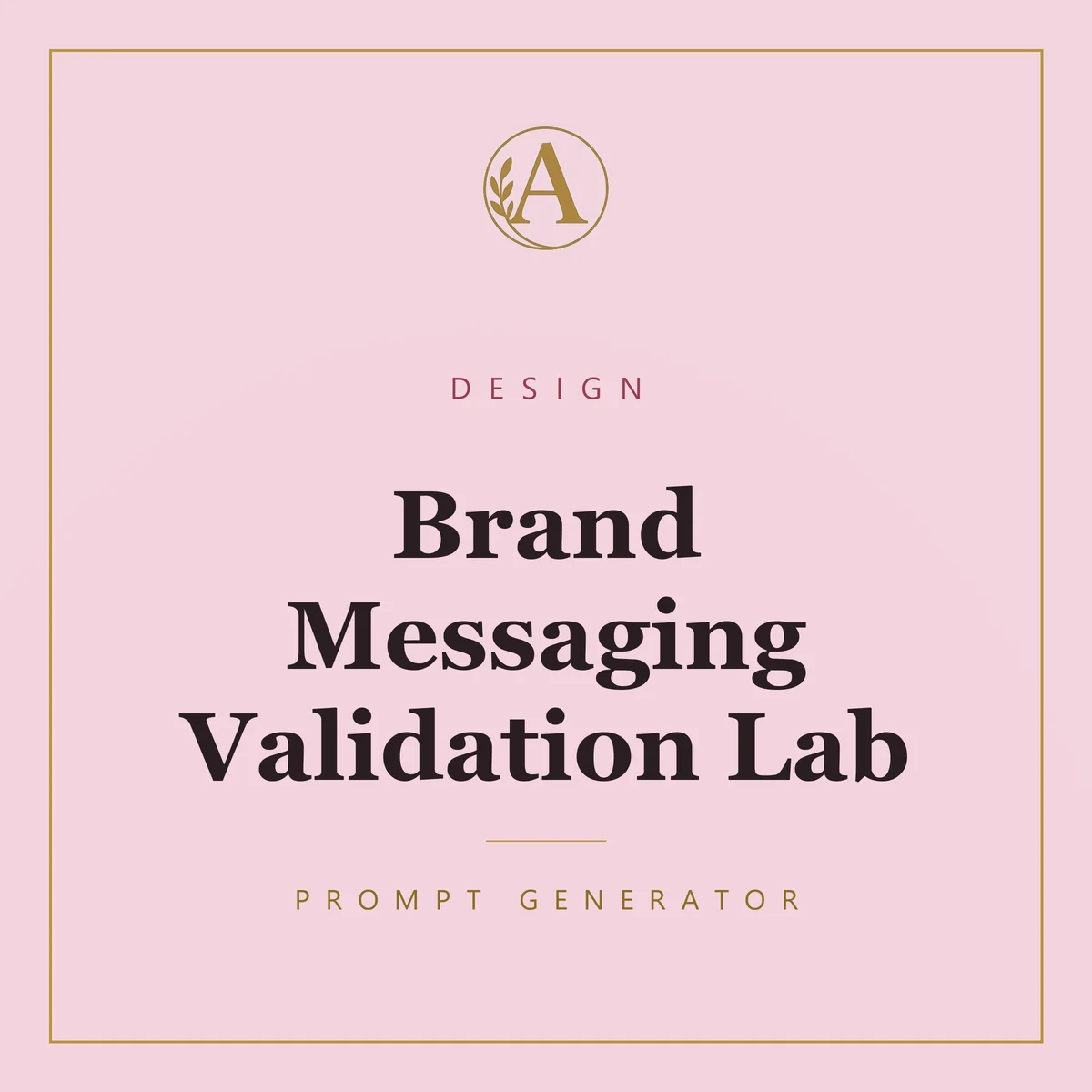 Brand Messaging Validation Lab
