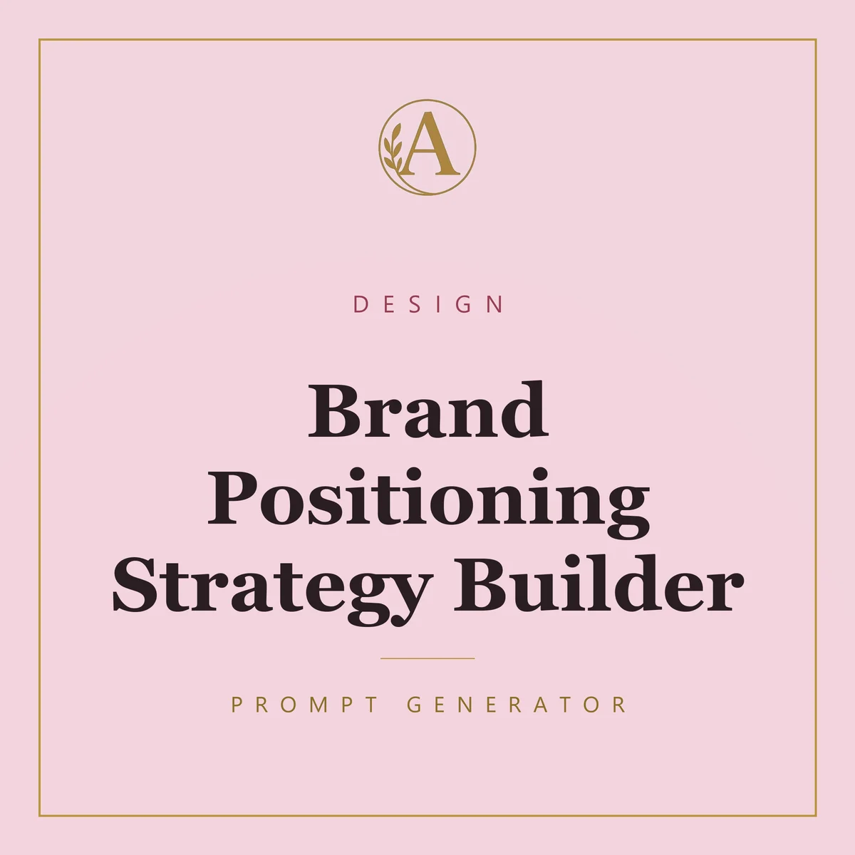 Brand Positioning Strategy Builder