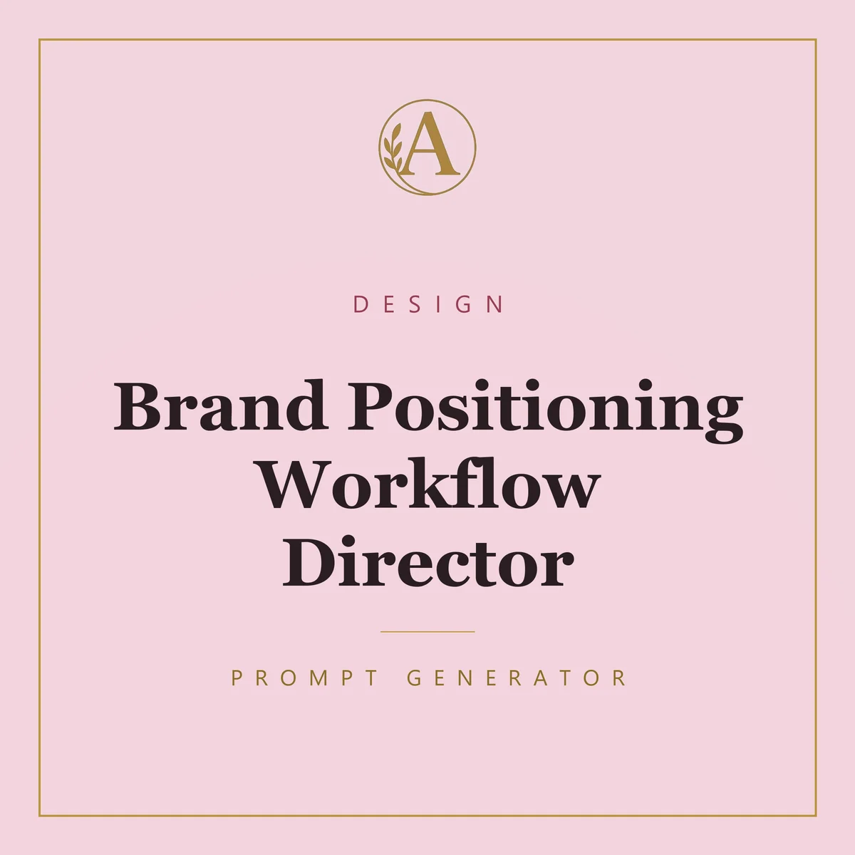 Brand Positioning Workflow Director