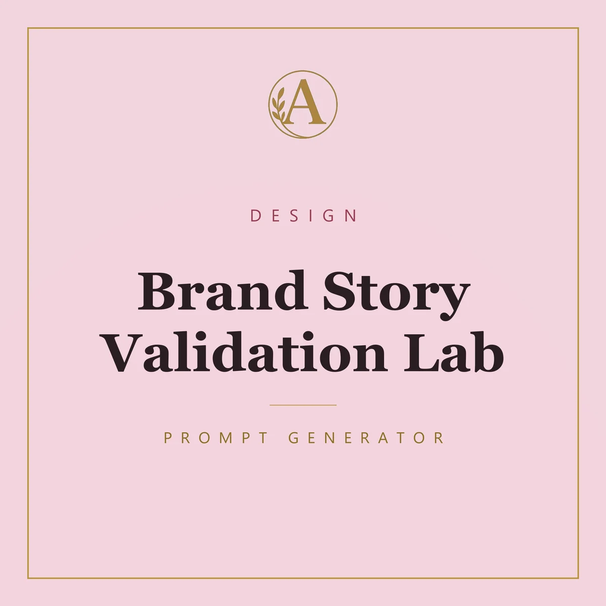 Brand Story Validation Lab