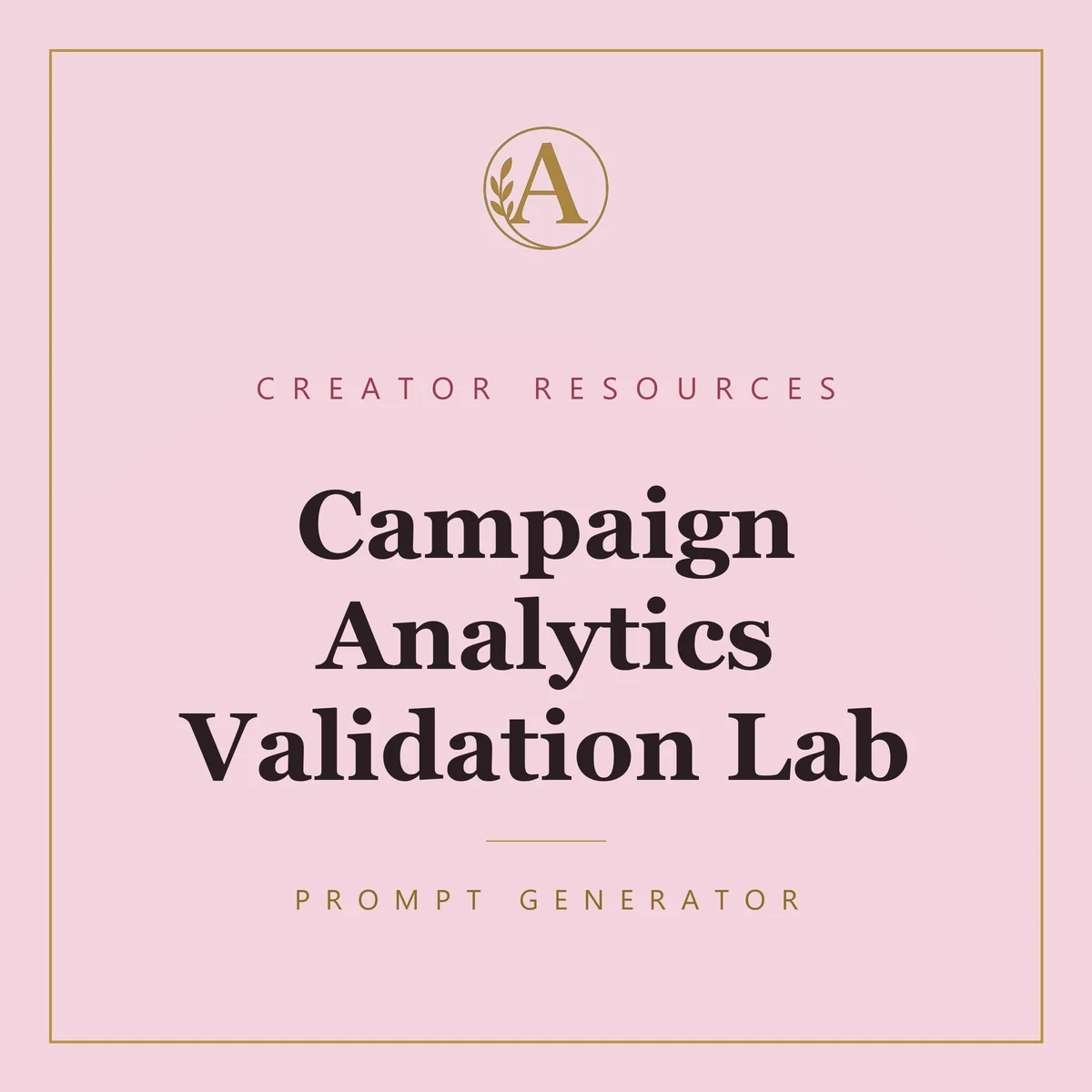 Campaign Analytics Validation Lab