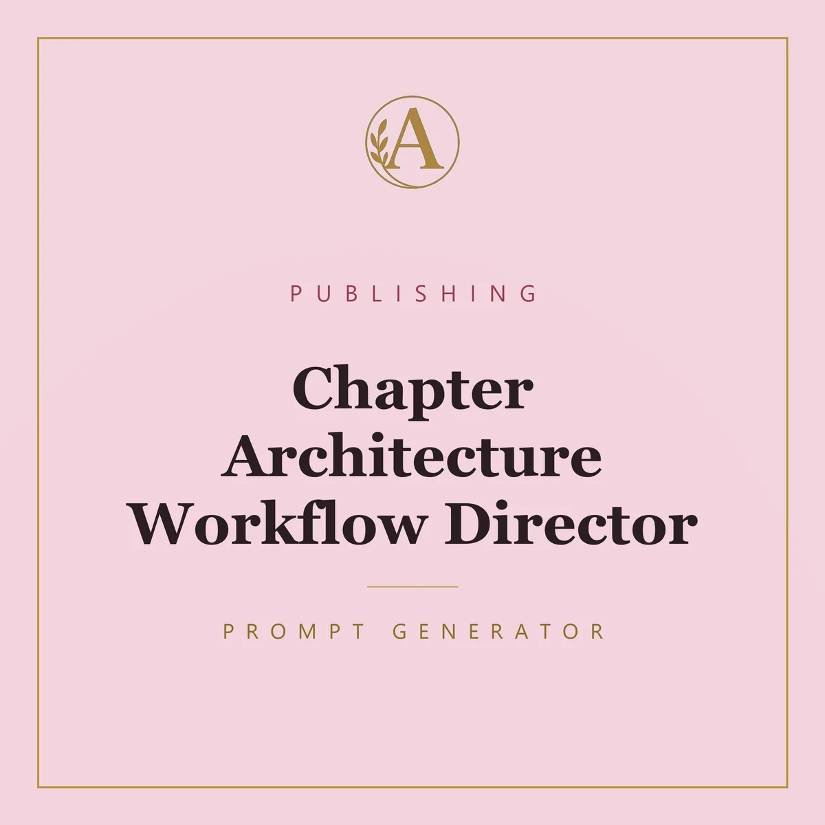 Chapter Architecture Workflow Director