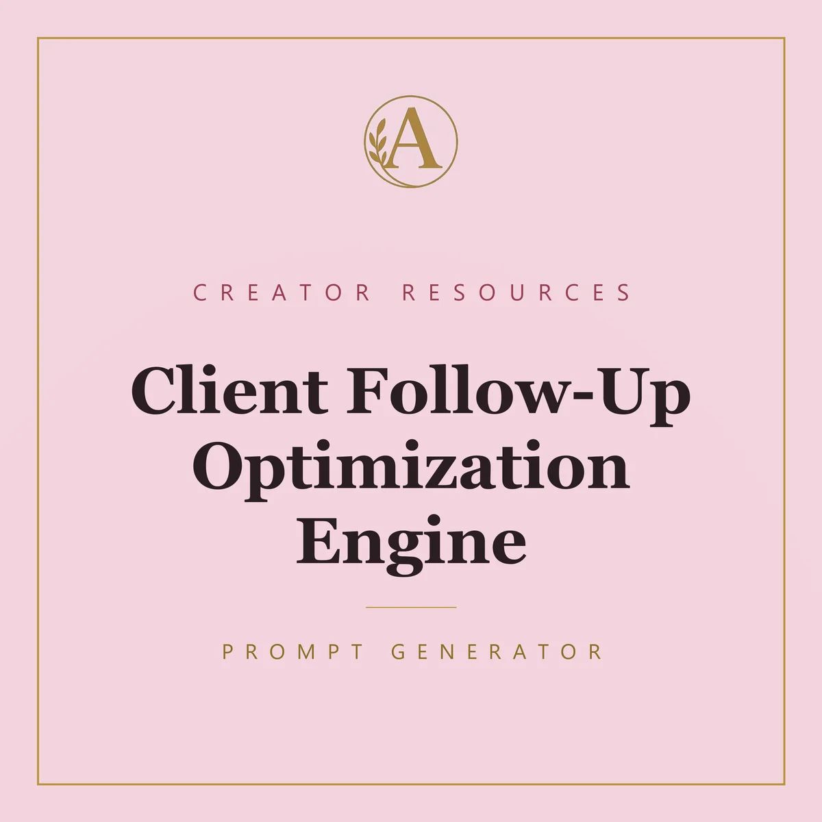 Client Follow-Up Optimization Engine
