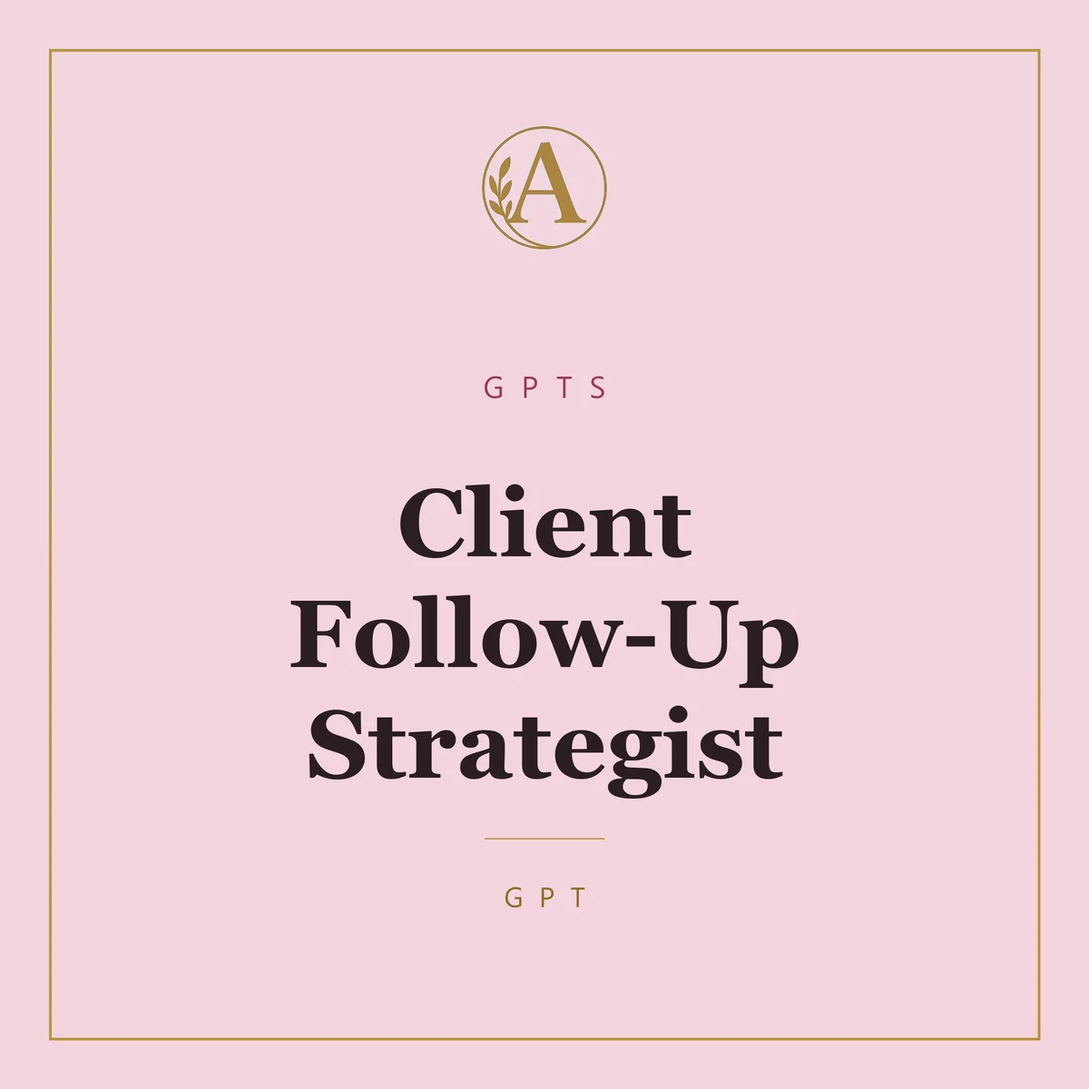 Client Follow-Up Strategist