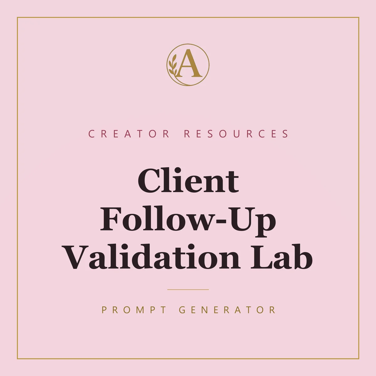 Client Follow-Up Validation Lab