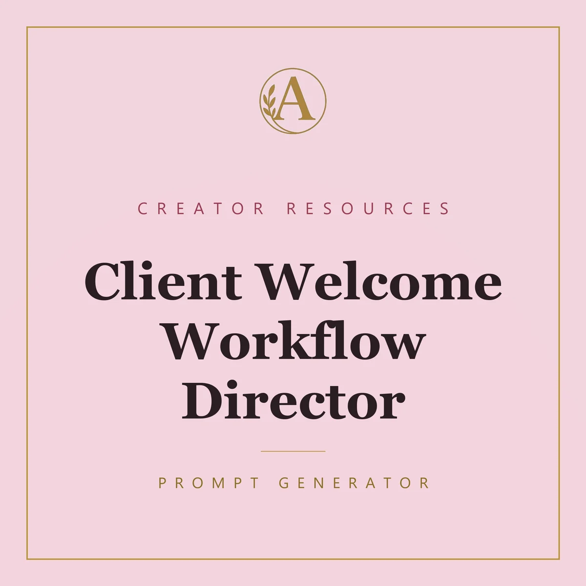 Client Welcome Workflow Director