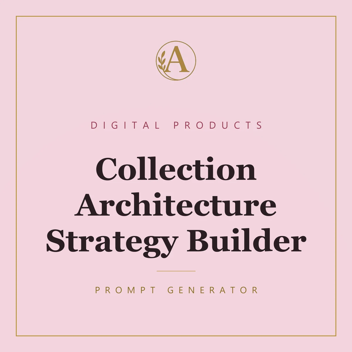 Collection Architecture Strategy Builder