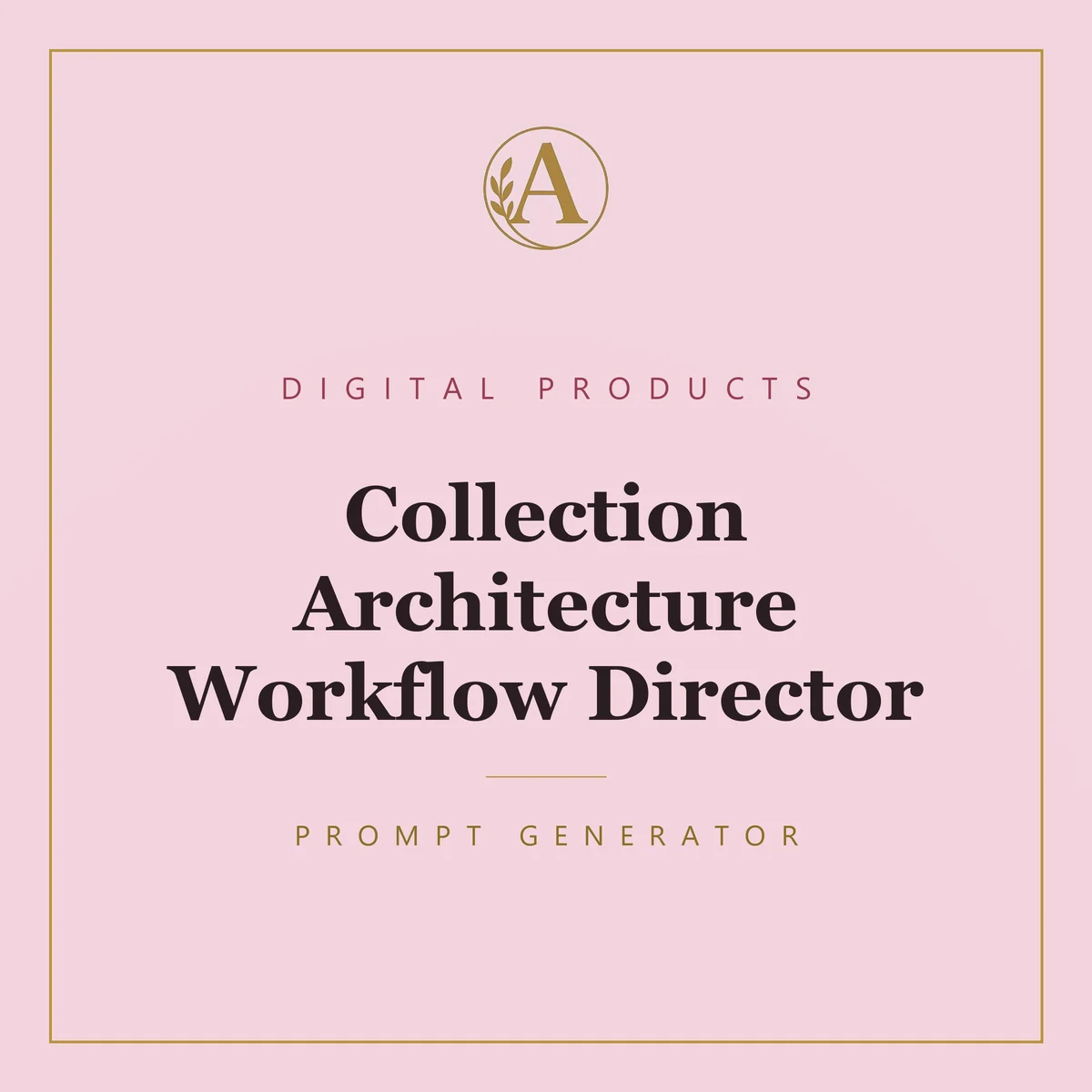Collection Architecture Workflow Director