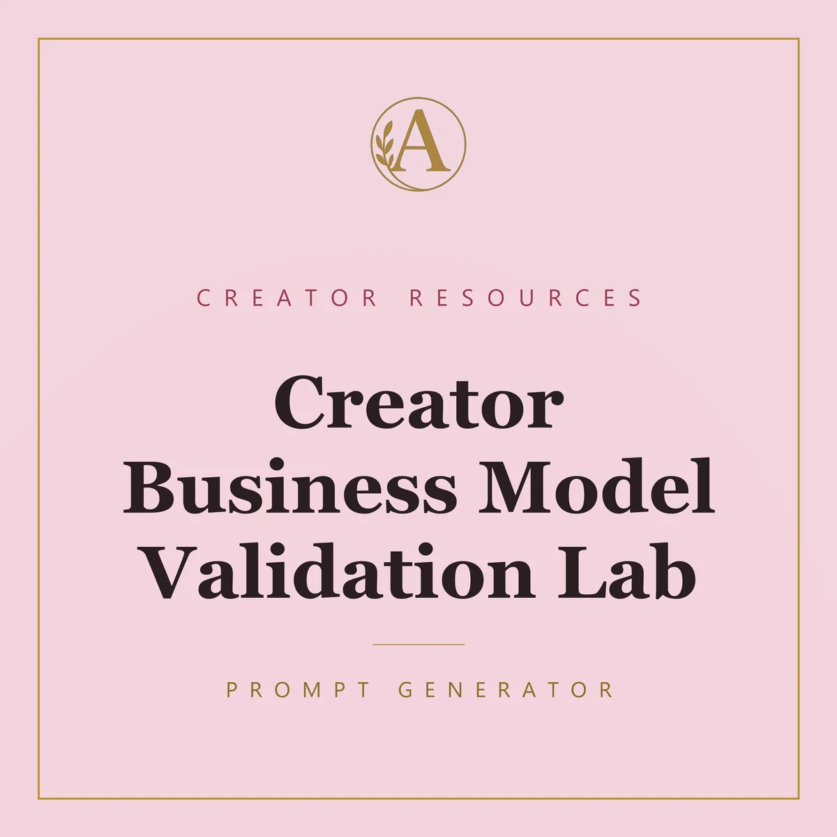 Creator Business Model Validation Lab