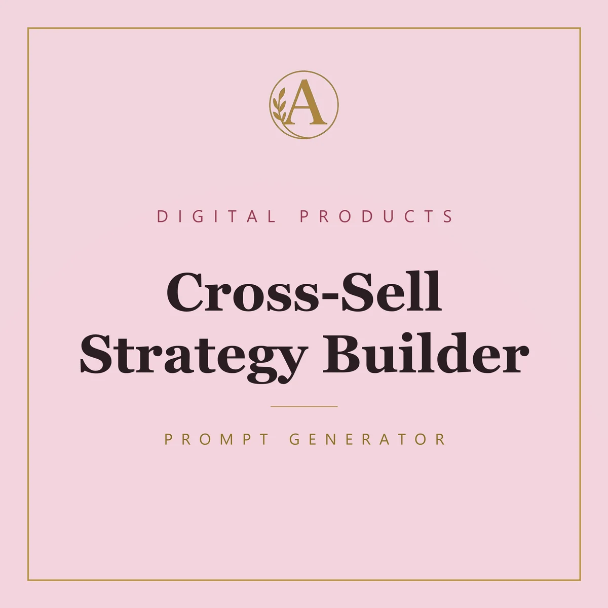 Cross-Sell Strategy Builder