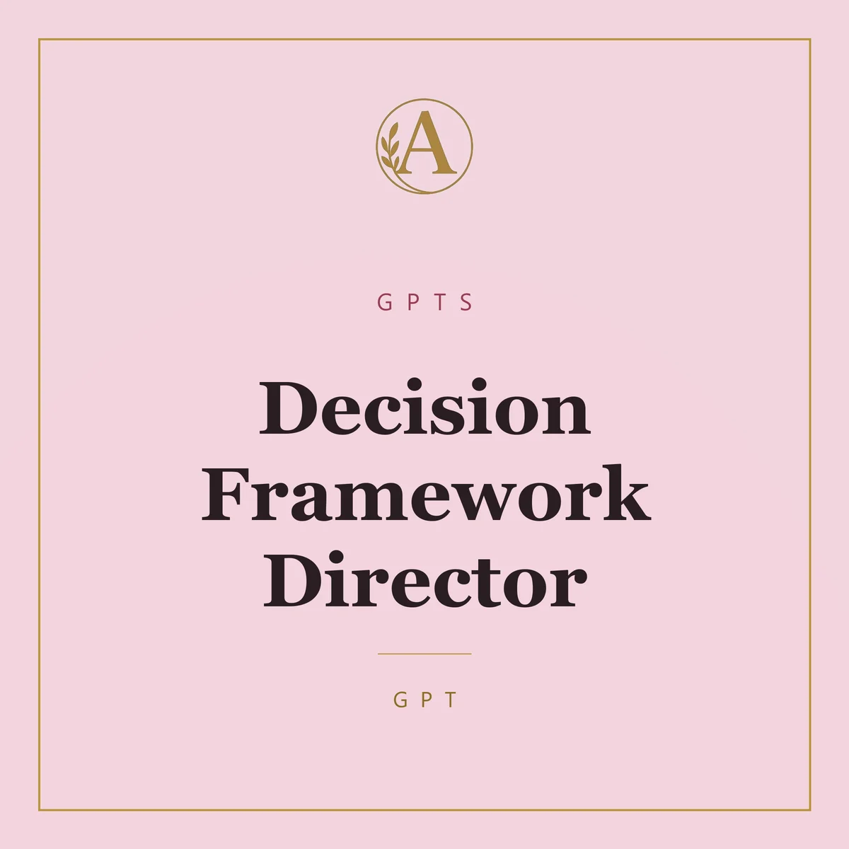 Decision Framework Director
