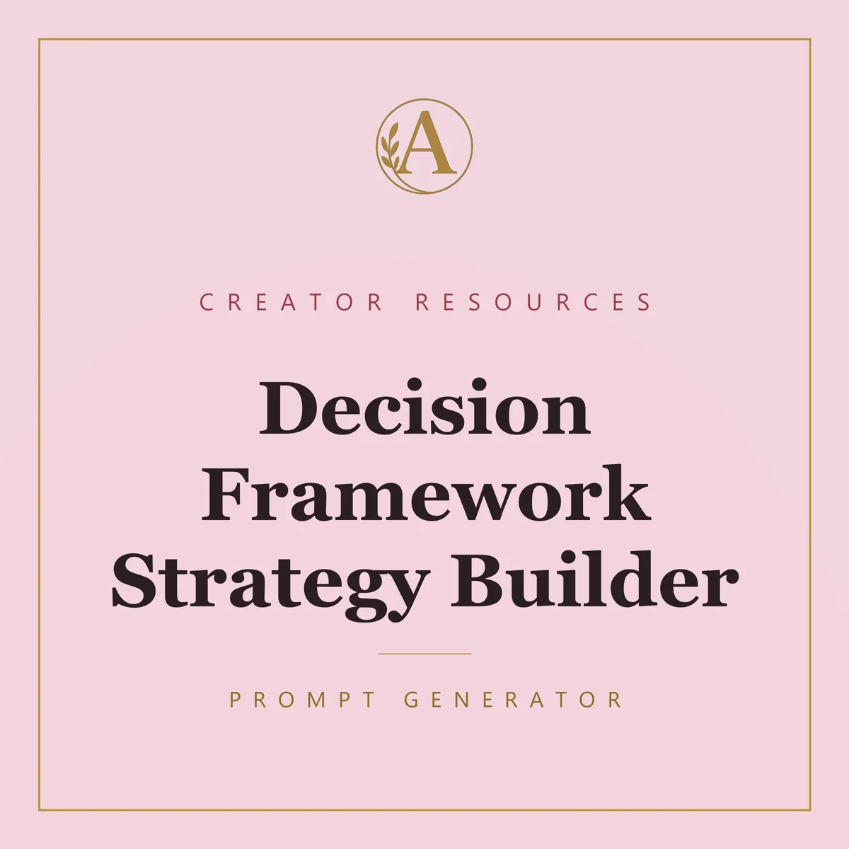 Decision Framework Strategy Builder