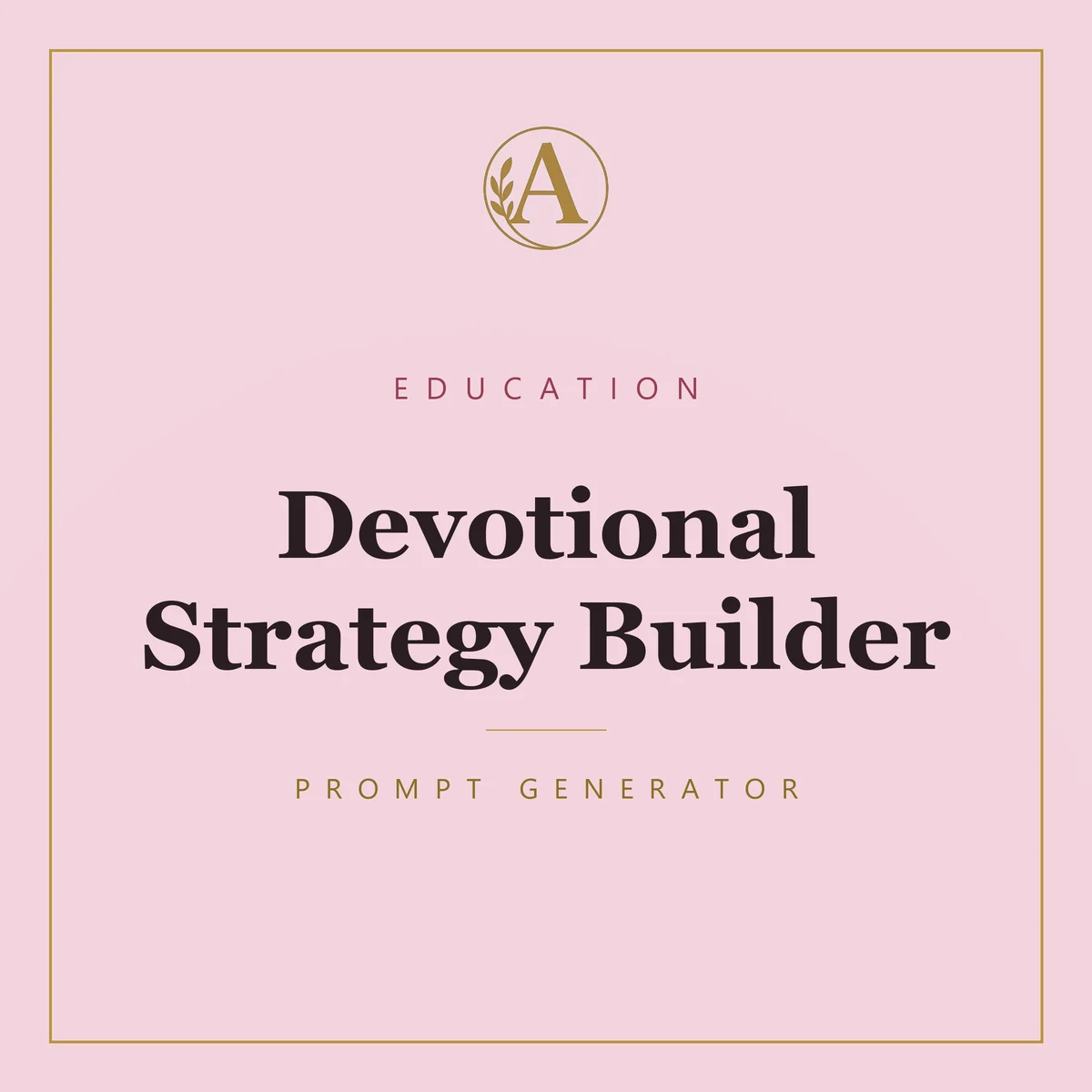 Devotional Strategy Builder