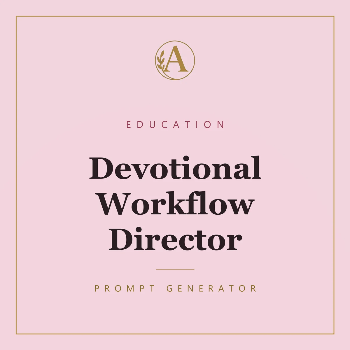 Devotional Workflow Director