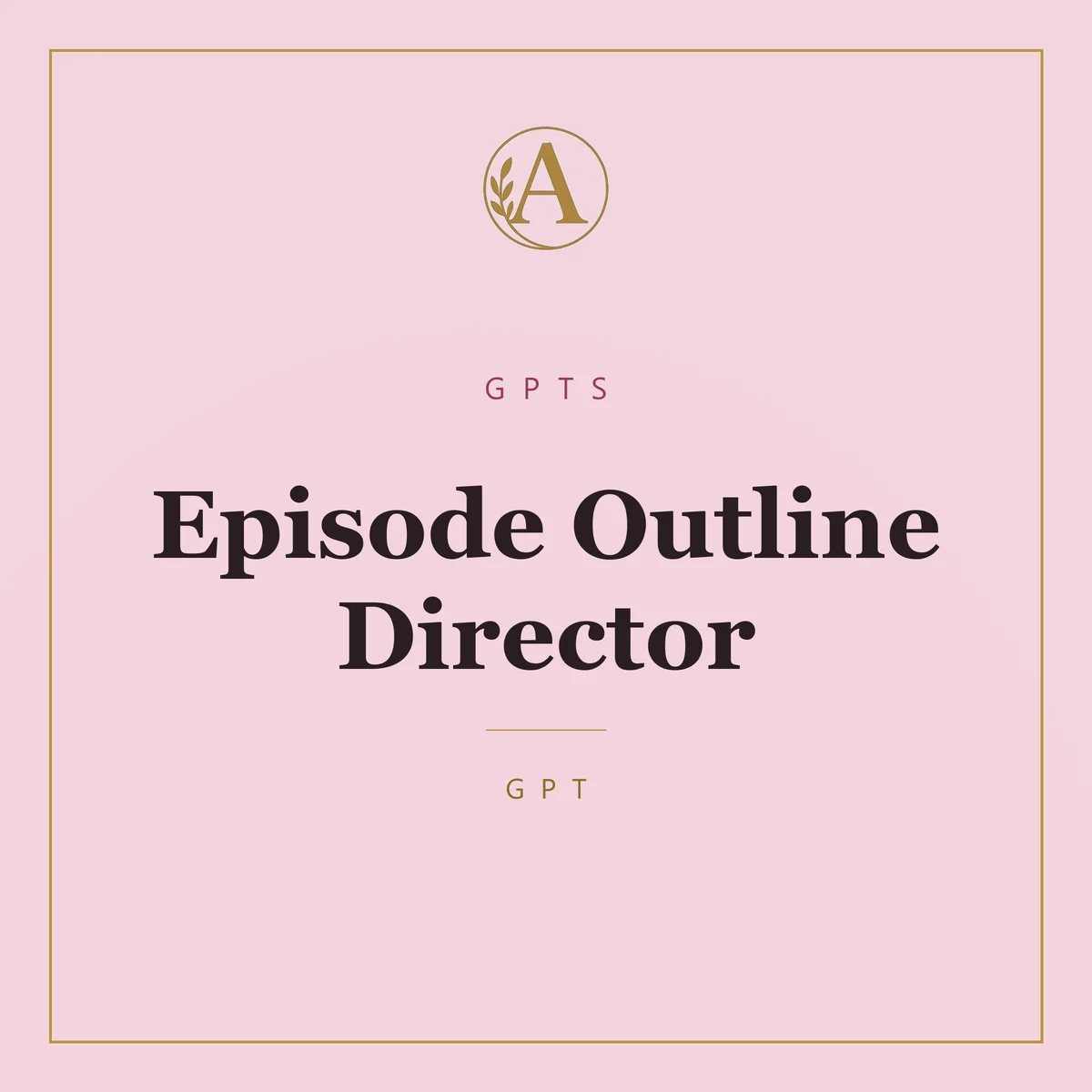 Episode Outline Director