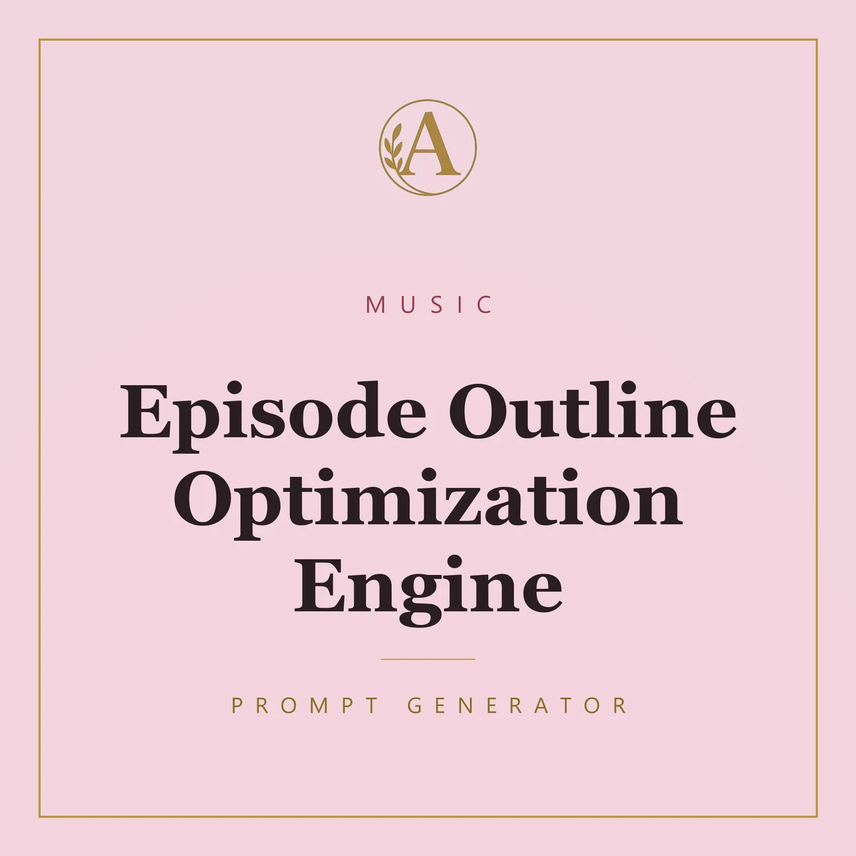 Episode Outline Optimization Engine