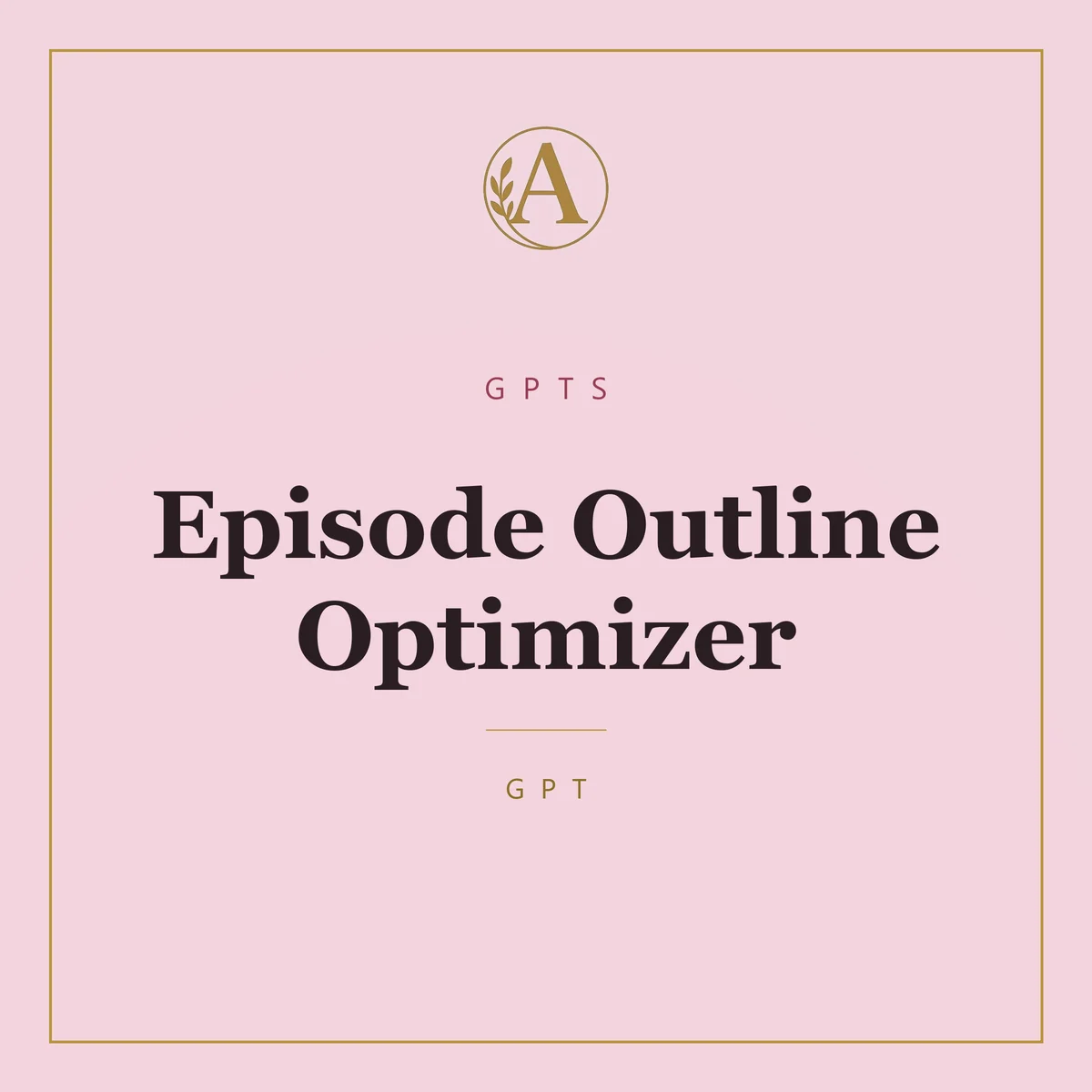 Episode Outline Optimizer
