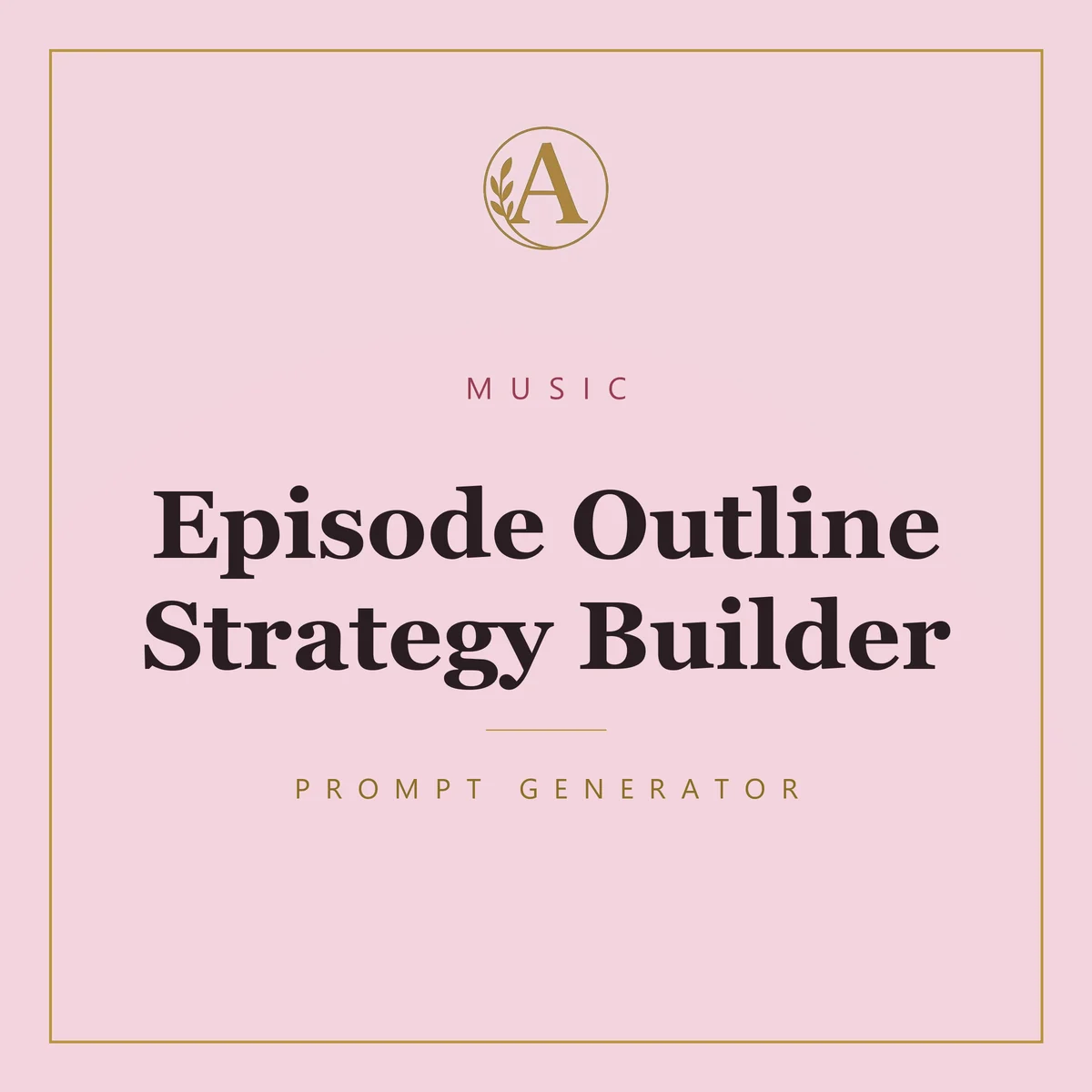 Episode Outline Strategy Builder