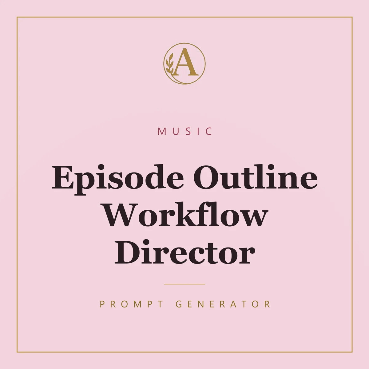 Episode Outline Workflow Director