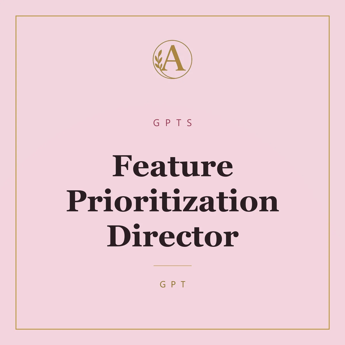 Feature Prioritization Director