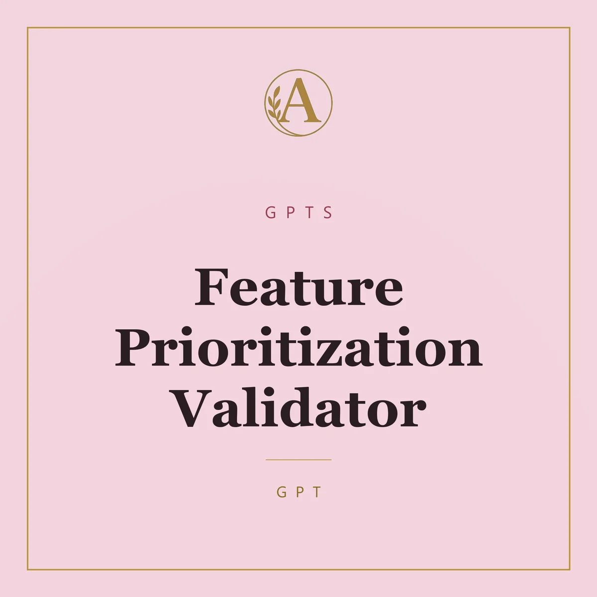 Feature Prioritization Validator