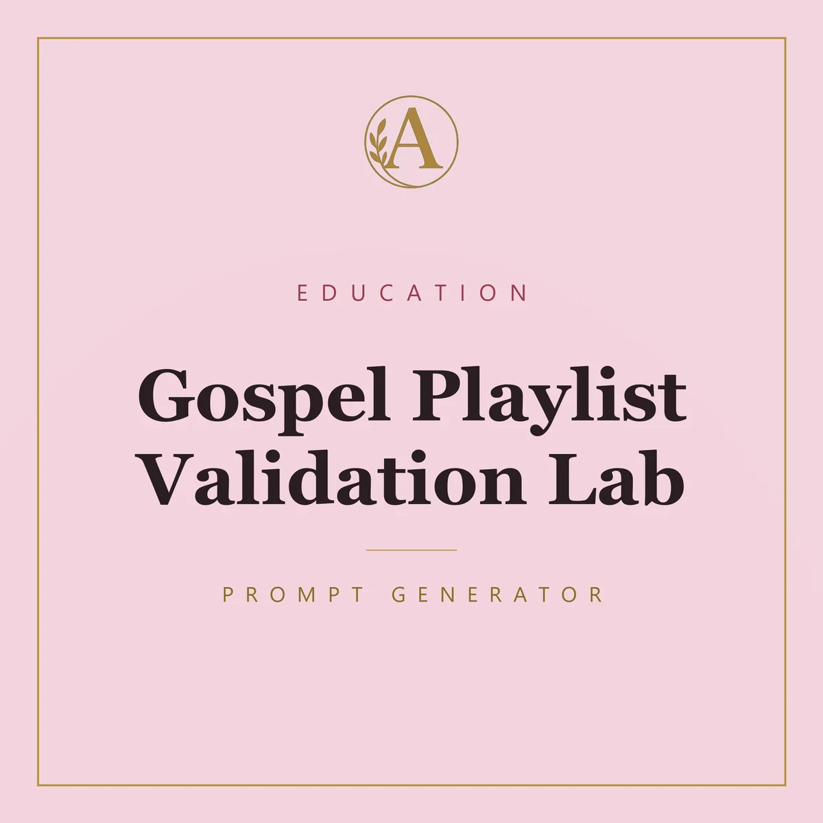 Gospel Playlist Validation Lab