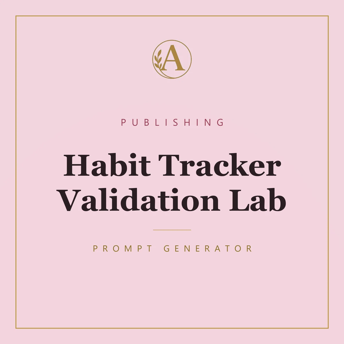 Habit Tracker Validation Lab