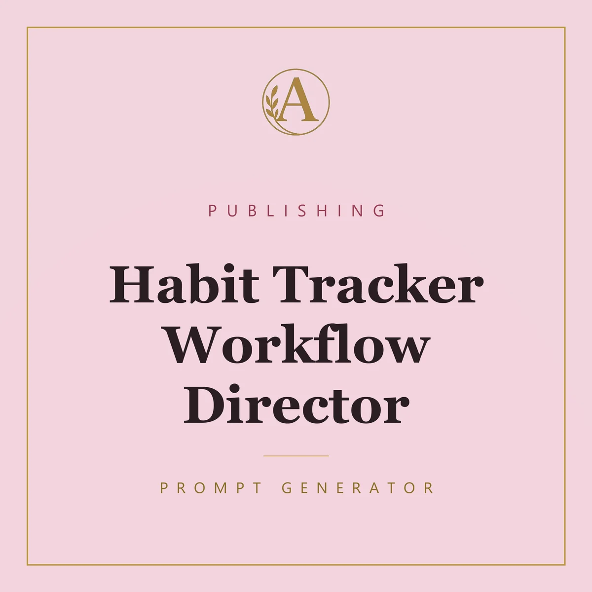 Habit Tracker Workflow Director
