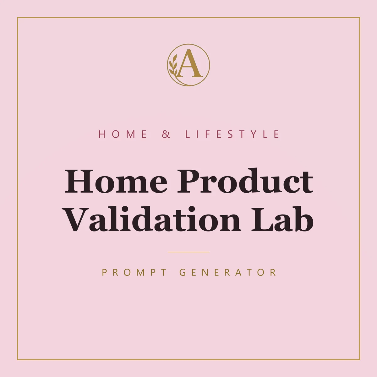 Home Product Validation Lab