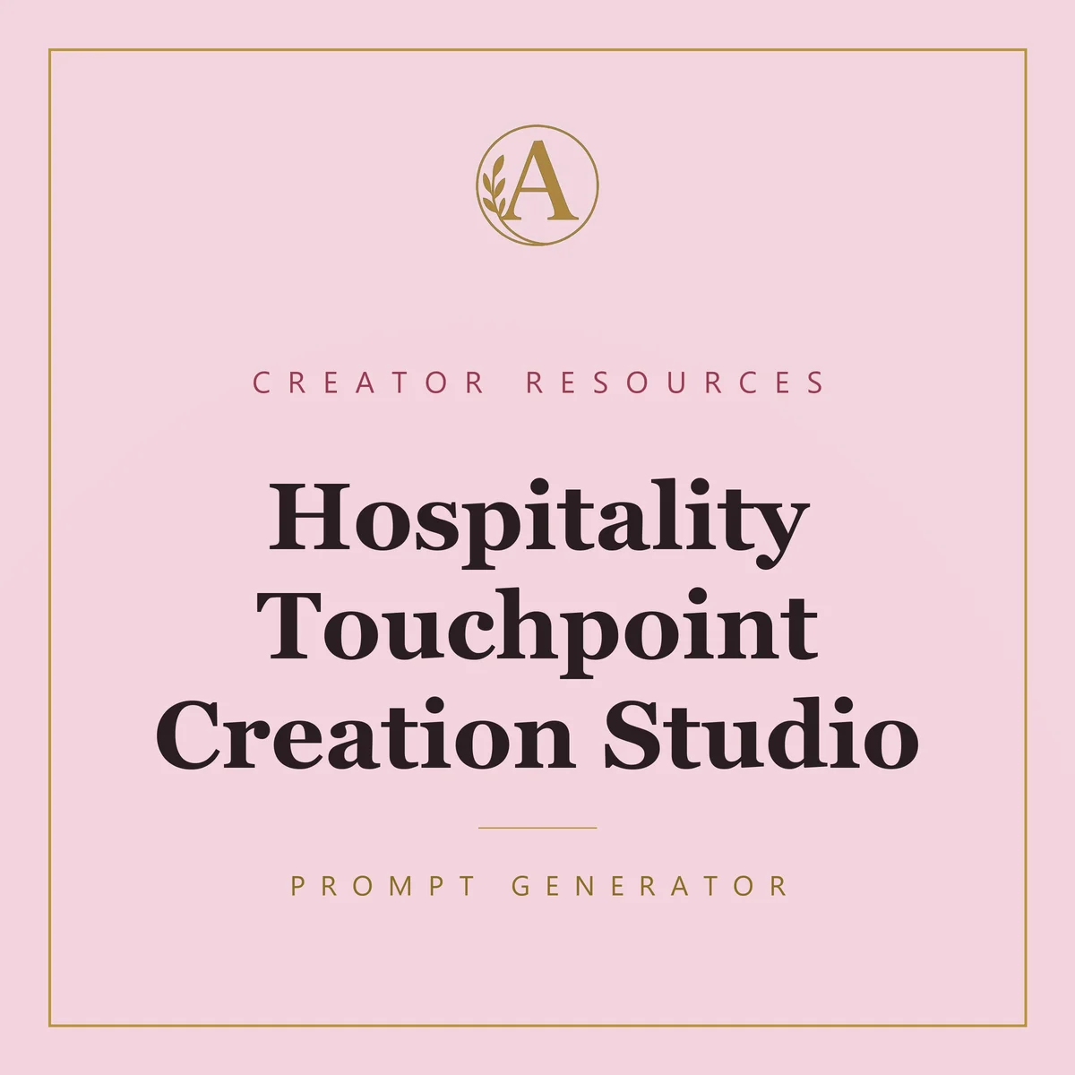 Hospitality Touchpoint Creation Studio
