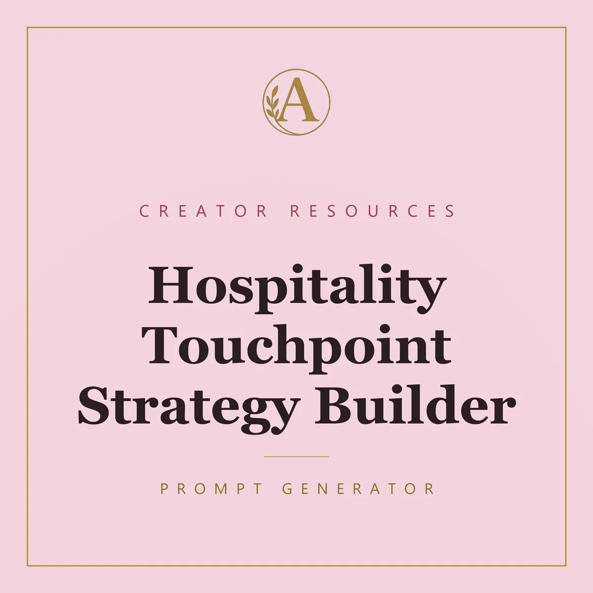 Hospitality Touchpoint Strategy Builder
