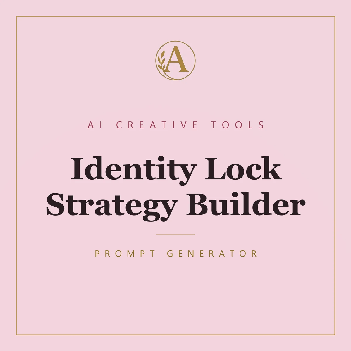 Identity Lock Strategy Builder
