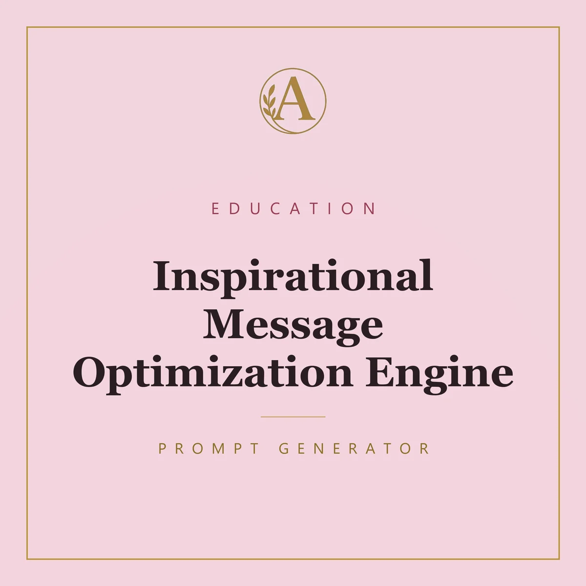 Inspirational Message Optimization Engine
