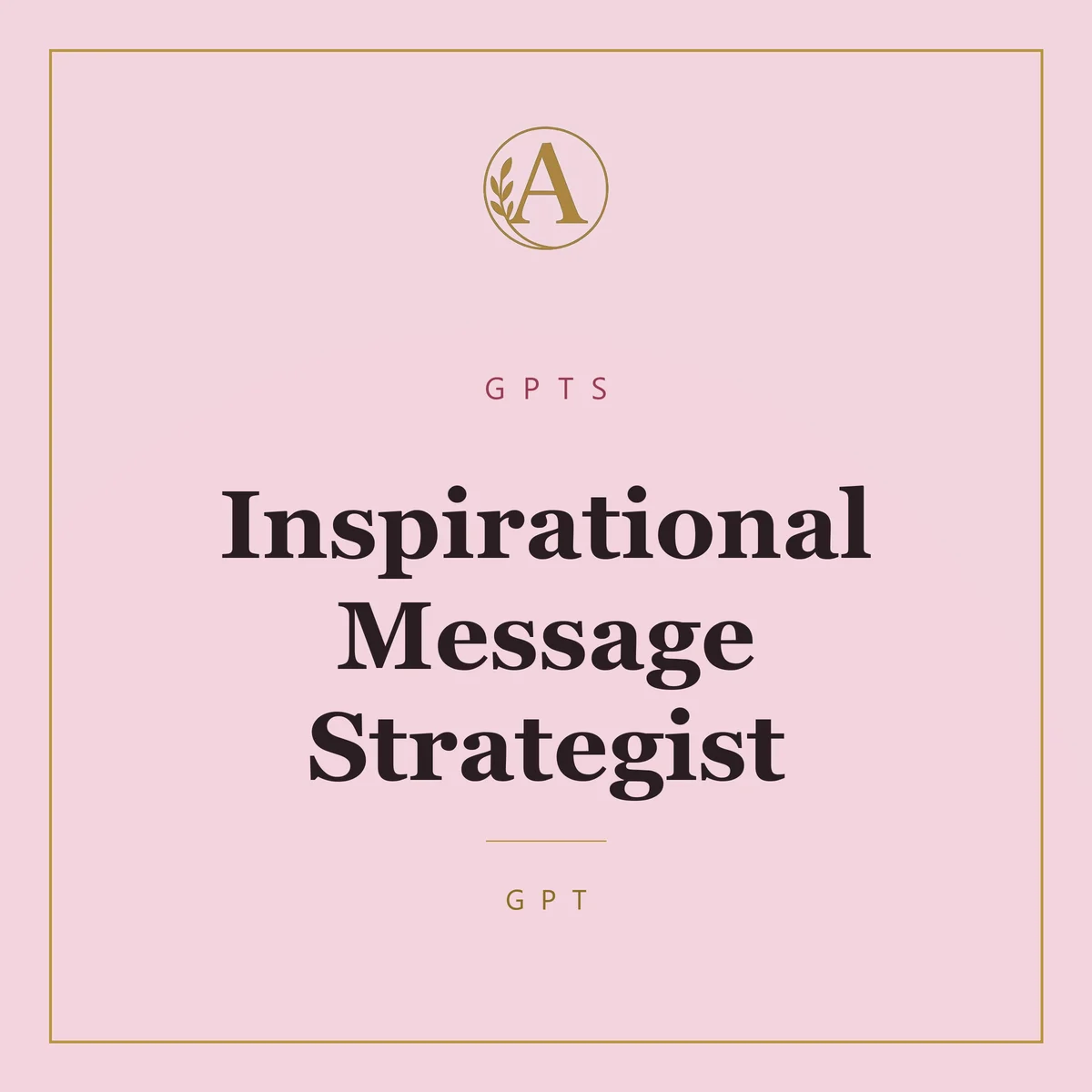 Inspirational Message Strategist