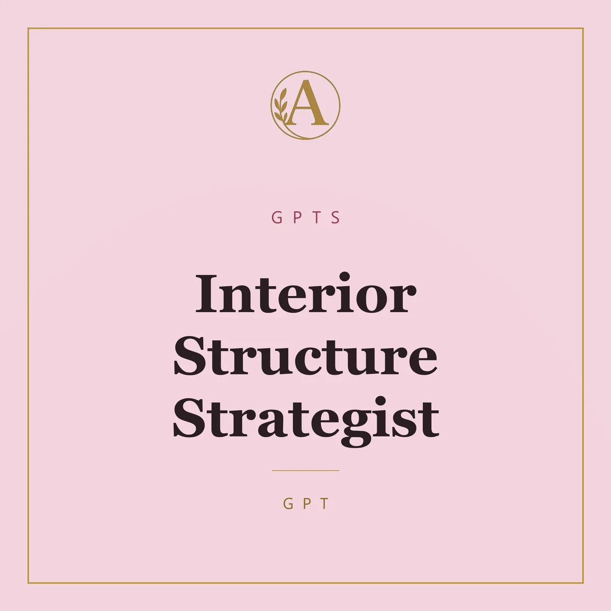 Interior Structure Strategist