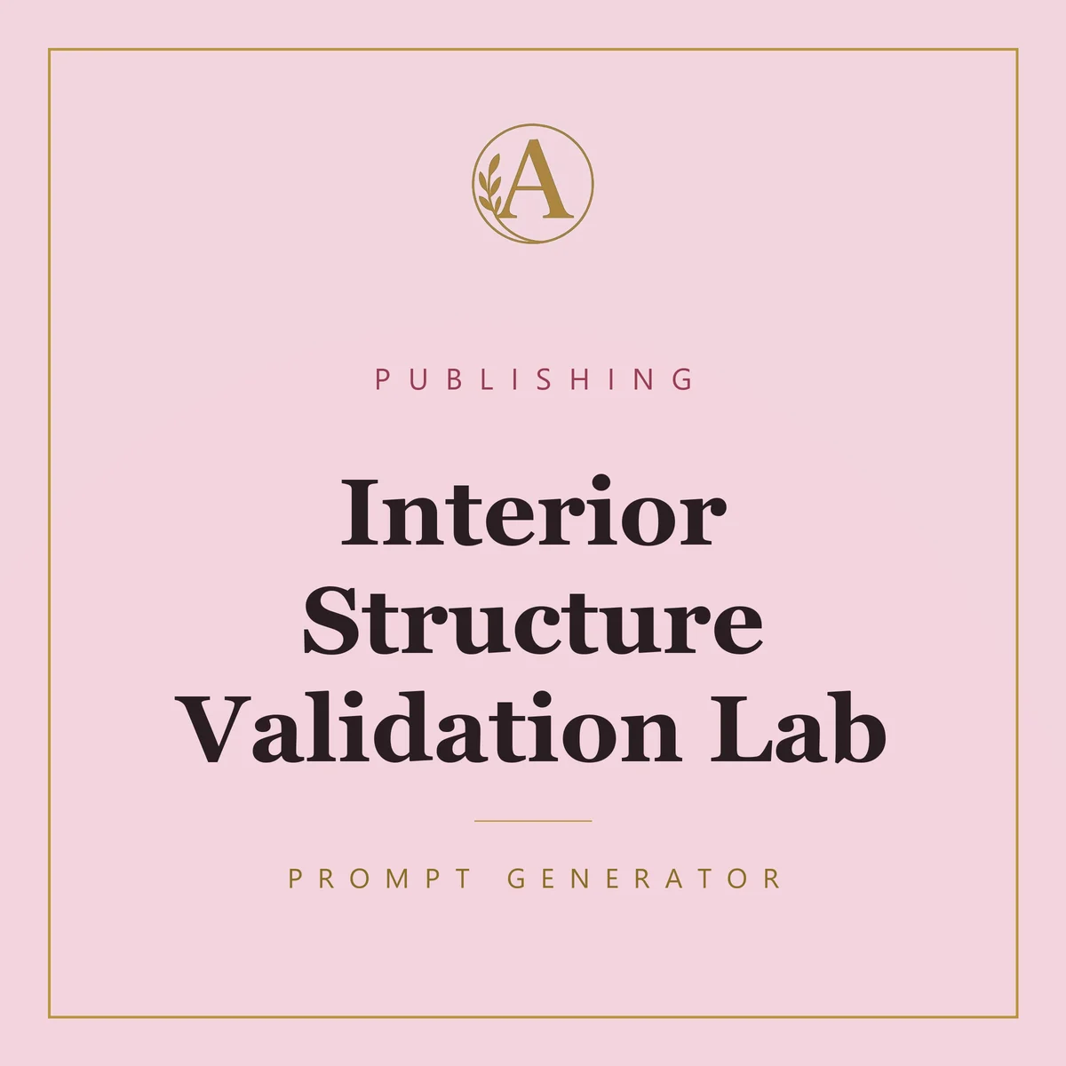 Interior Structure Validation Lab