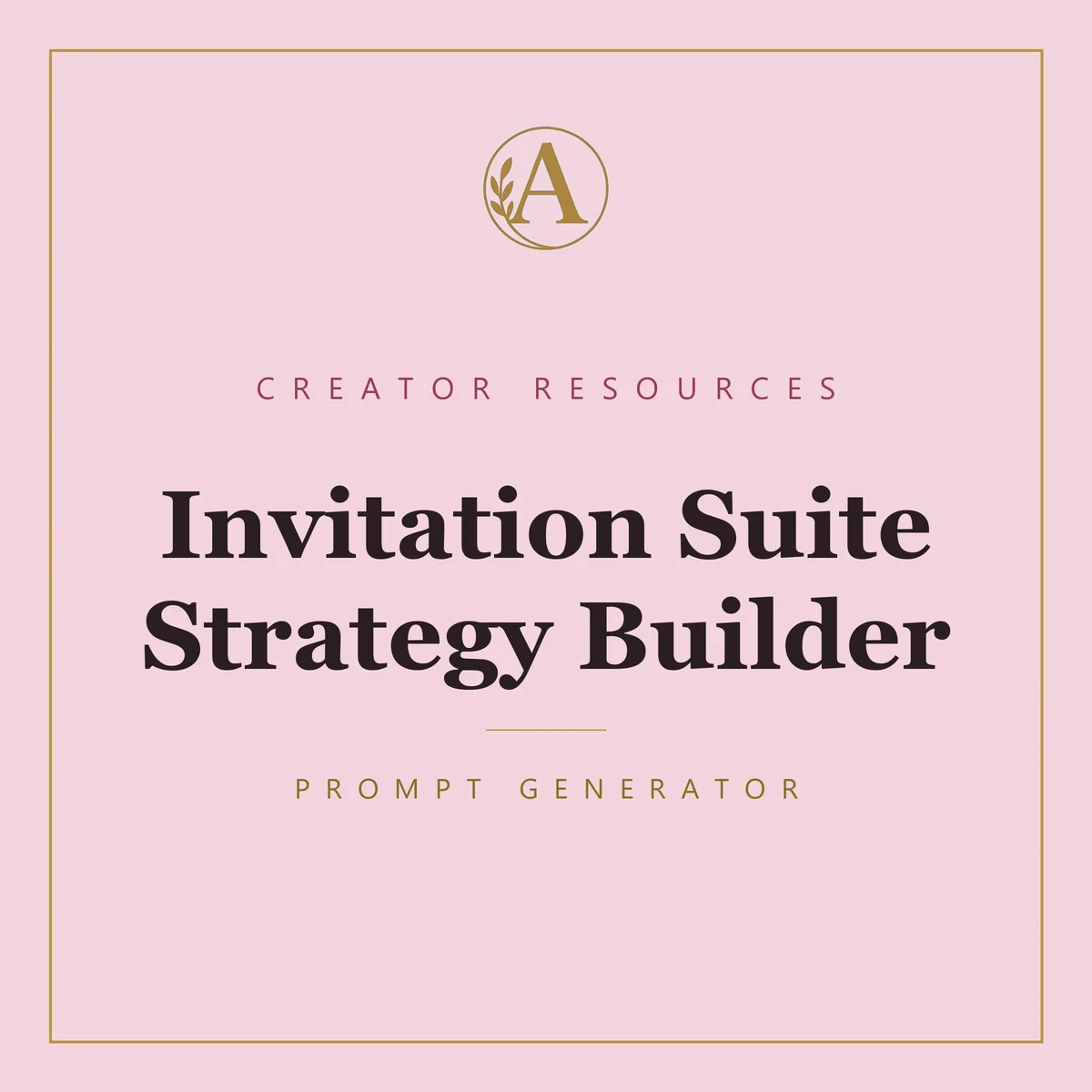 Invitation Suite Strategy Builder