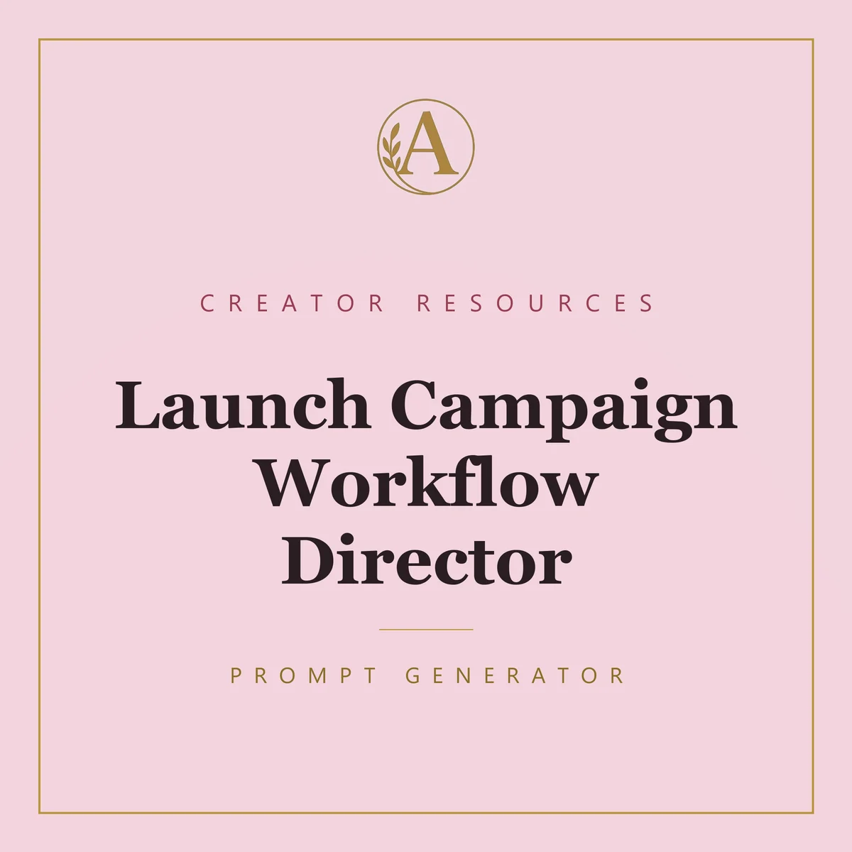 Launch Campaign Workflow Director