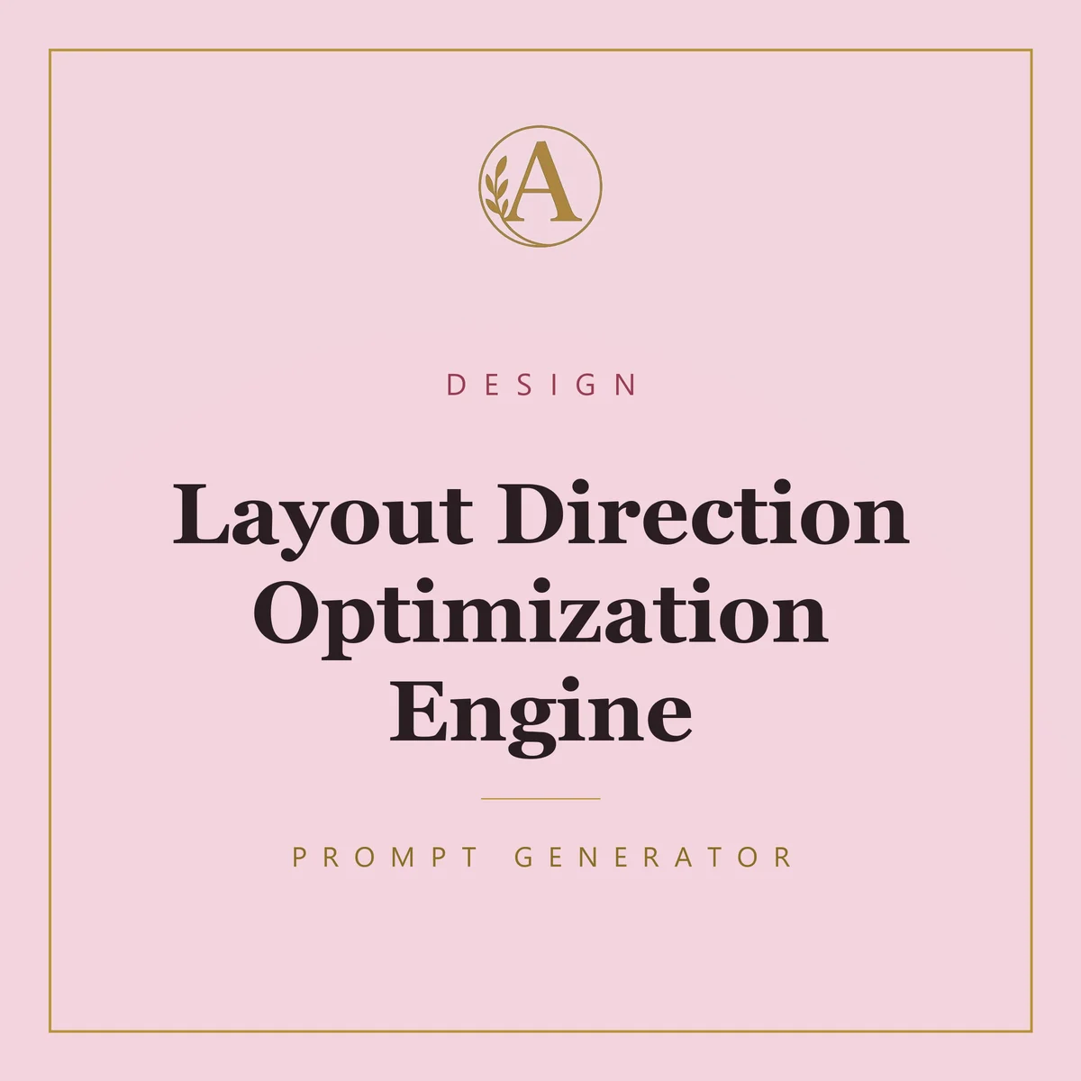Layout Direction Optimization Engine