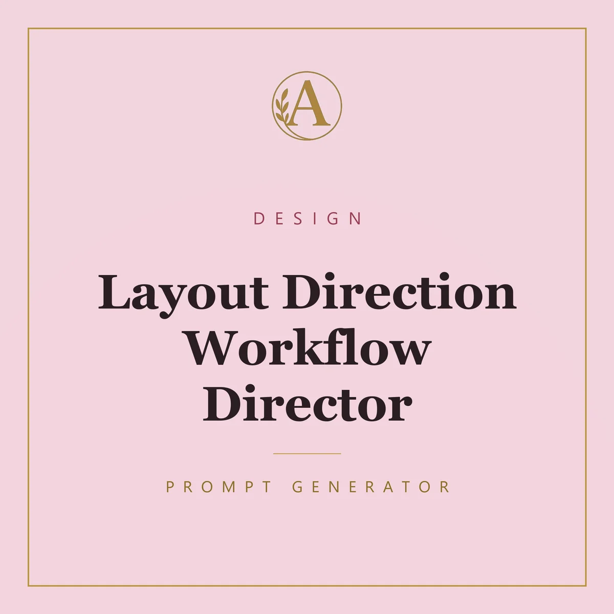 Layout Direction Workflow Director
