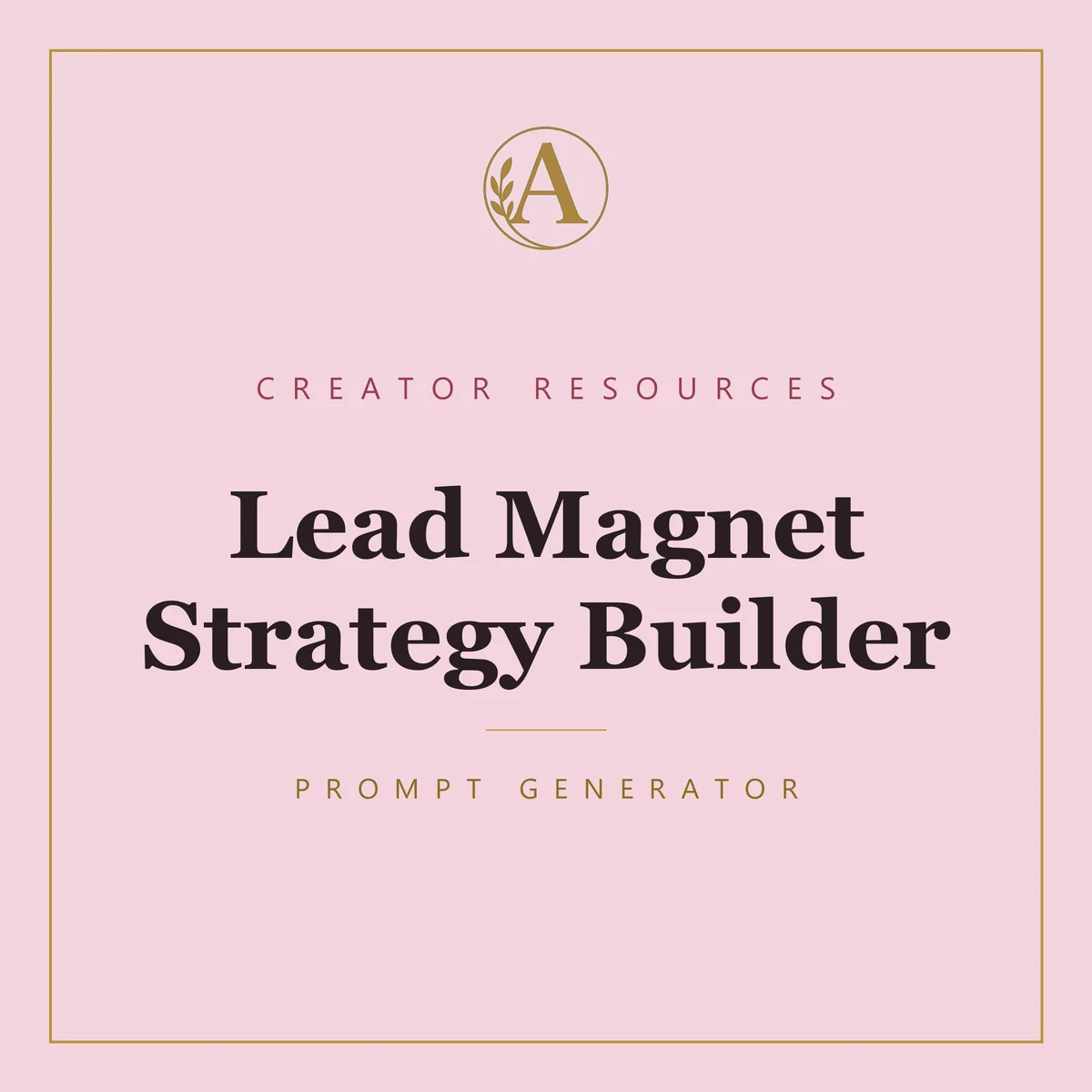 Lead Magnet Strategy Builder