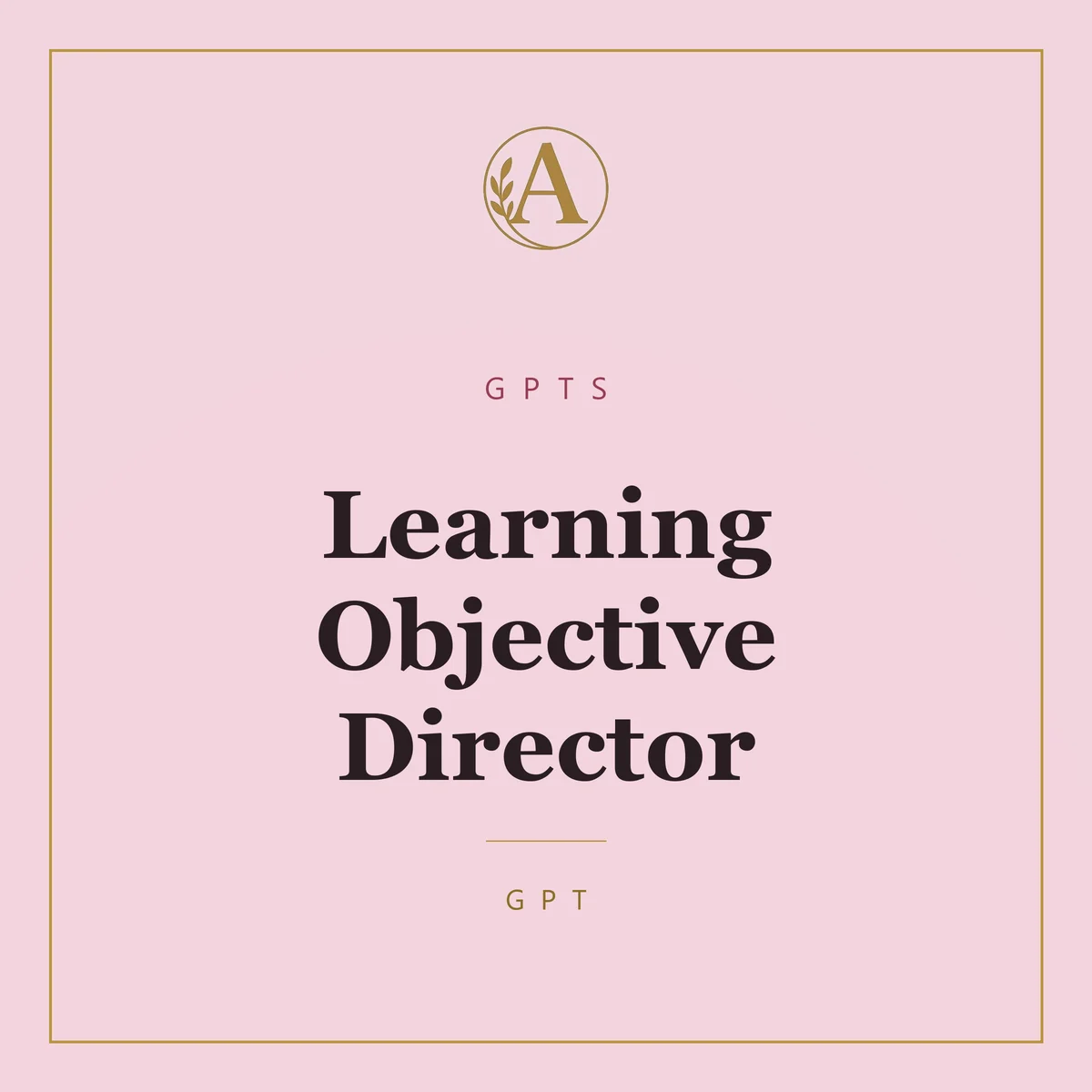 Learning Objective Director